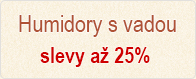 Humidory s vadou slevy